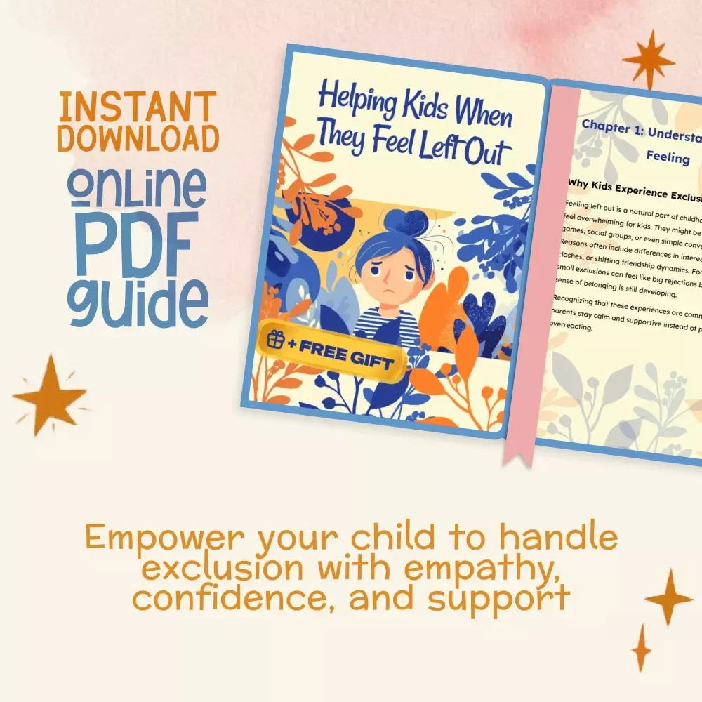 Helping Kids When They Feel Left Out | Printable Digital Guide for Parents | What to Do When Child Feels Left Out | Emotional Support & Social Skills eBook