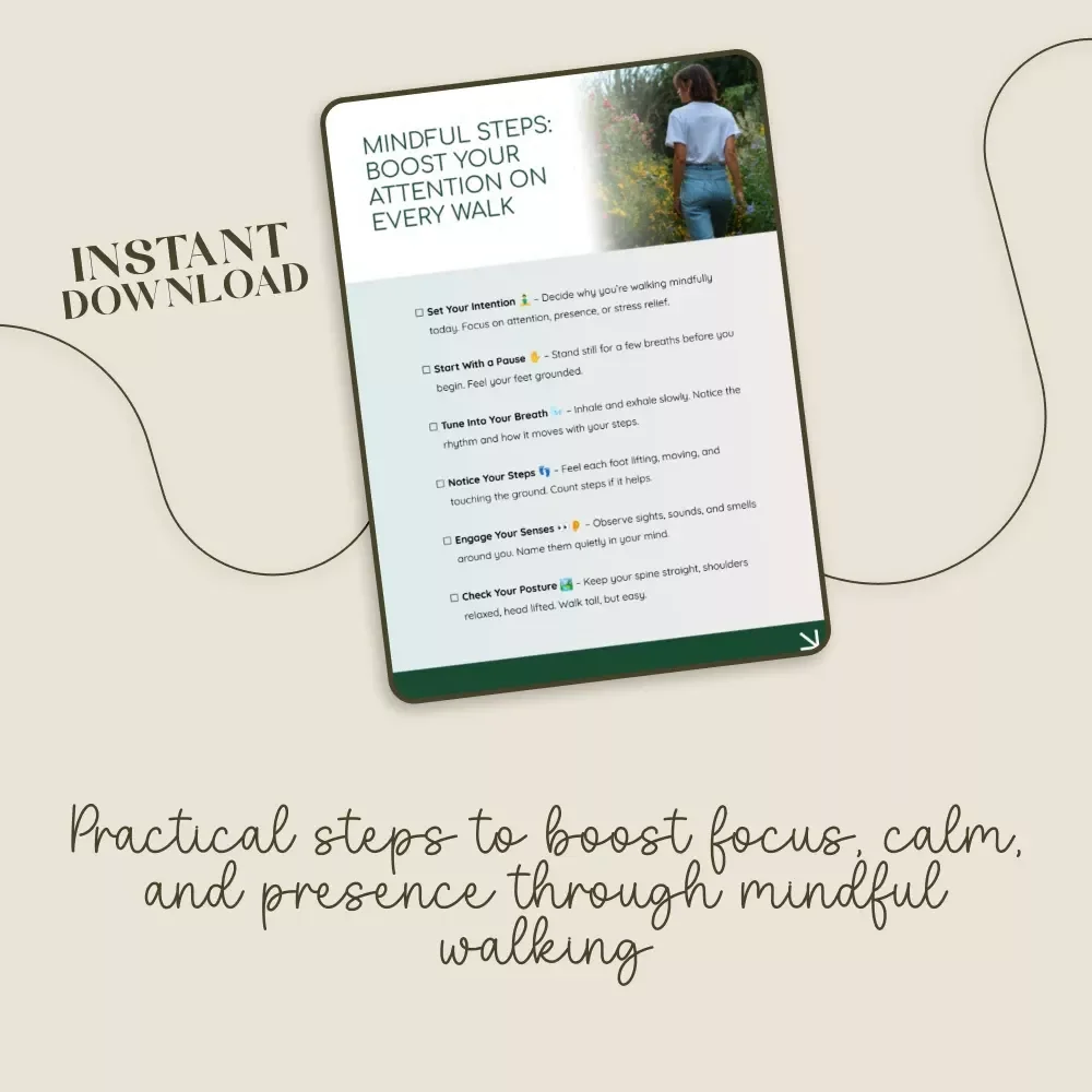 Mindful Steps: Boost Your Attention on Every Walk | Digital Checklist for Mindful Walking, Focus, and Stress Relief