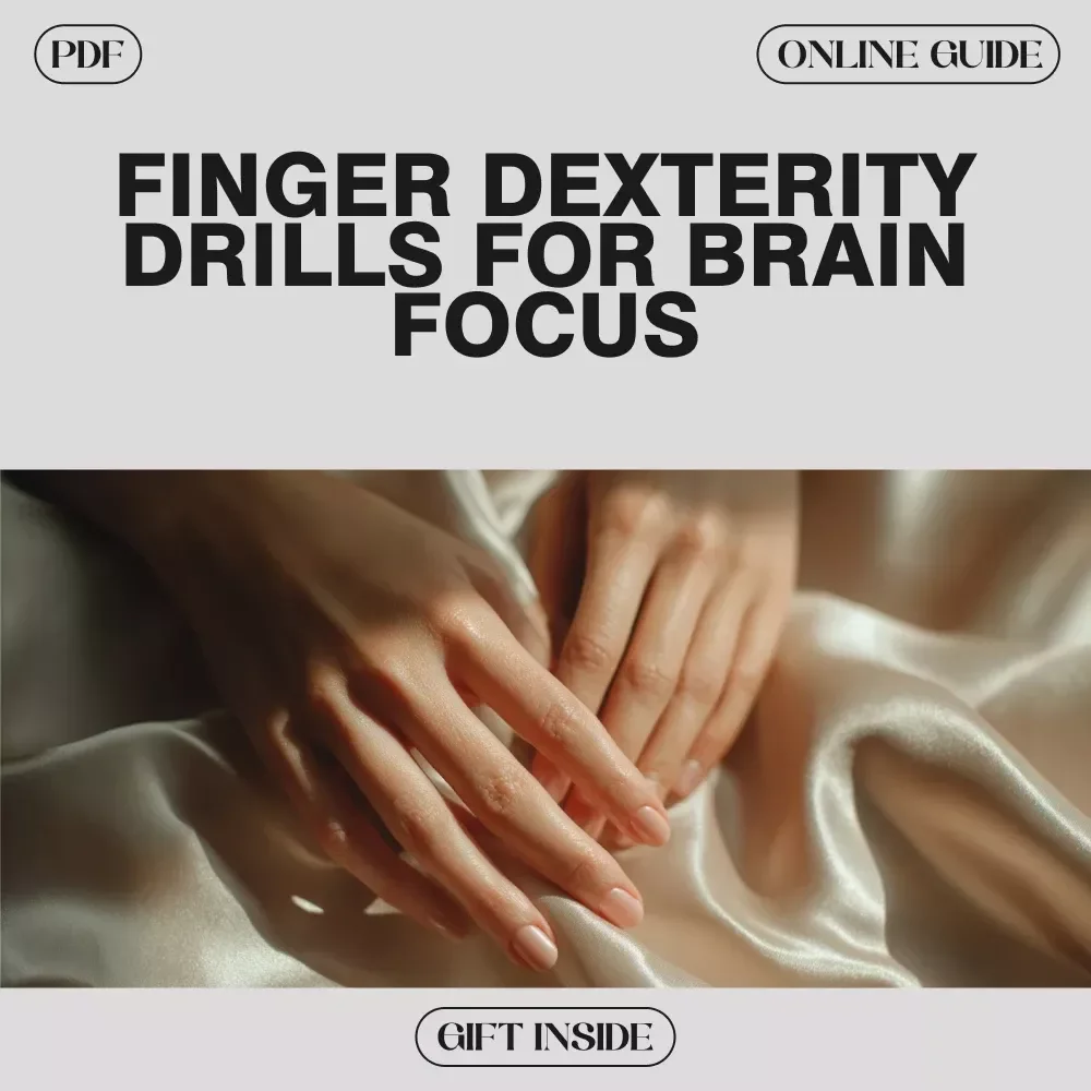 Finger Dexterity Drills for Brain Focus Checklist | Digital Download for Mental Sharpness & Hand Agility