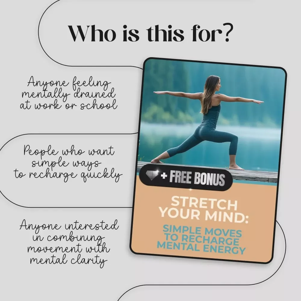 Stretch Your Mind: Simple Moves to Recharge Mental Energy | Digital Ebook for Focus, Clarity & Stretching for Mental Energy