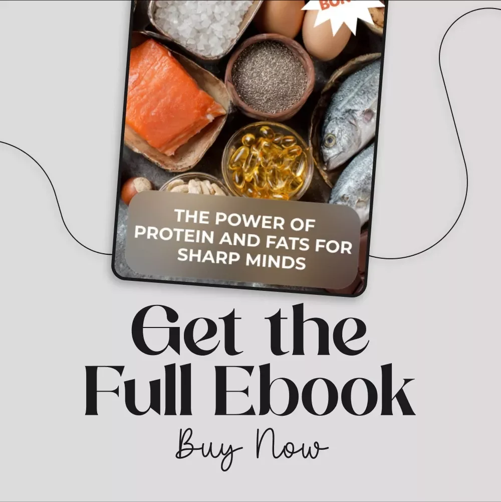 The Power of Protein and Fats for Sharp Minds - eBook Guide to Boost Focus and Brain Function