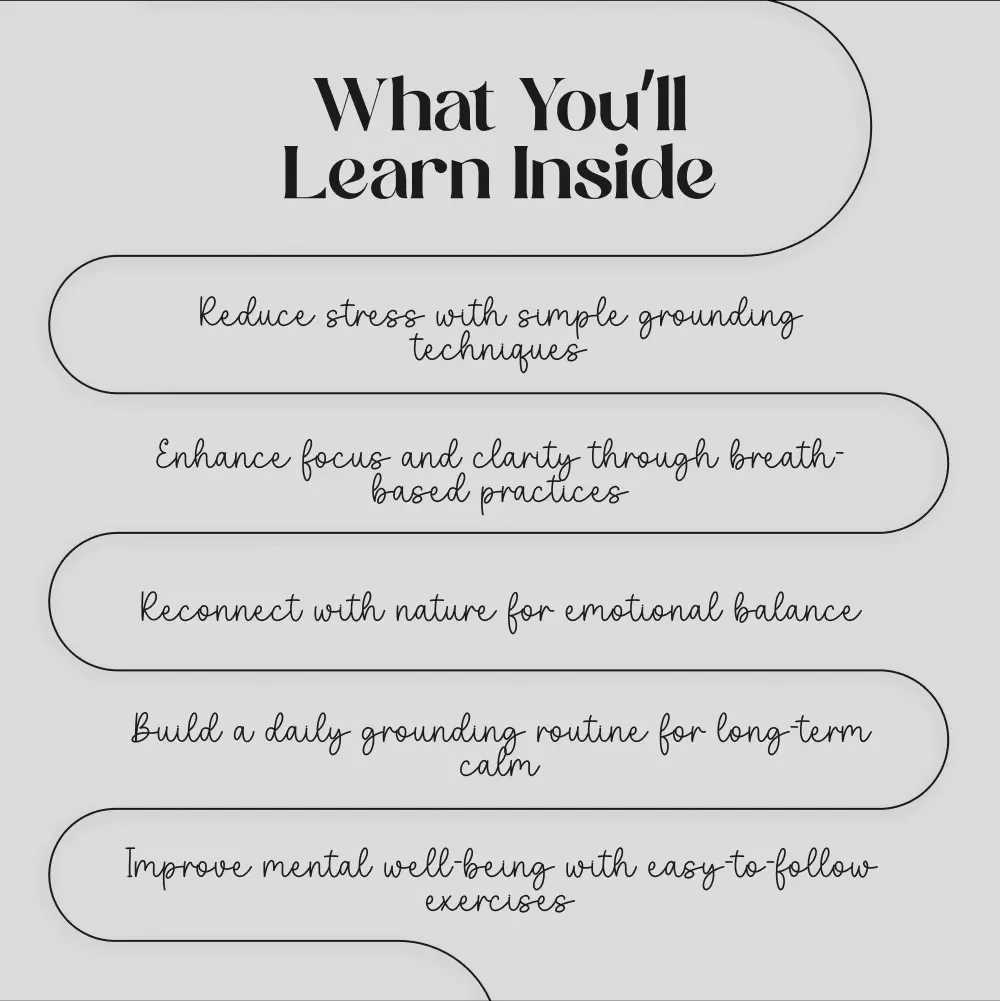 Grounding Exercises for a Calm and Steady Mind: A Digital Guide for Stress Relief and Centeredness