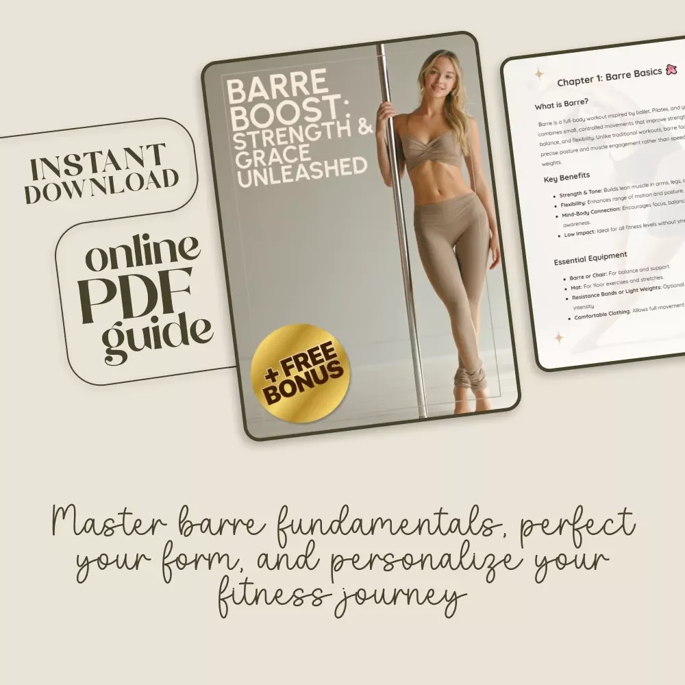 Barre Boost: Strength & Grace Unleashed | Digital Barre Workout Guide | At-Home Barre Exercises | Barre Basics & Moves