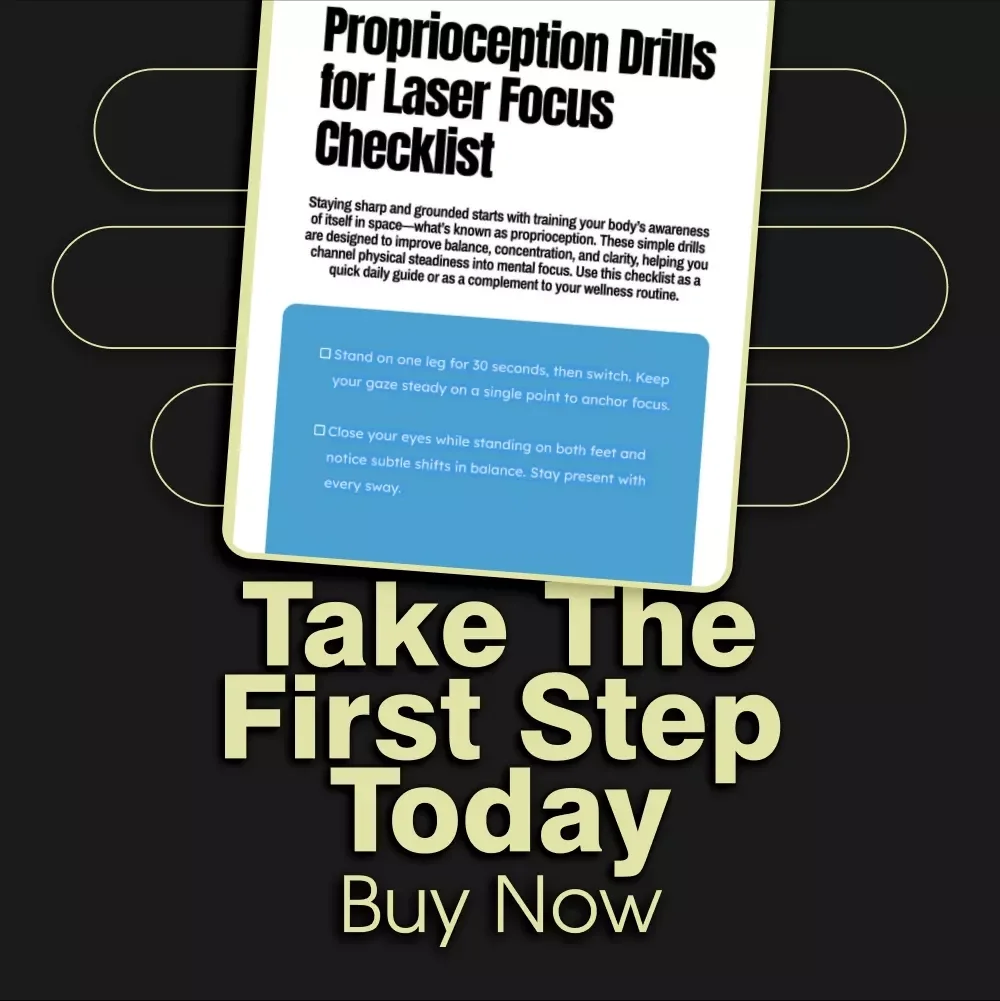 Proprioception Drills for Laser Focus Checklist - Boost Balance, Focus & Coordination