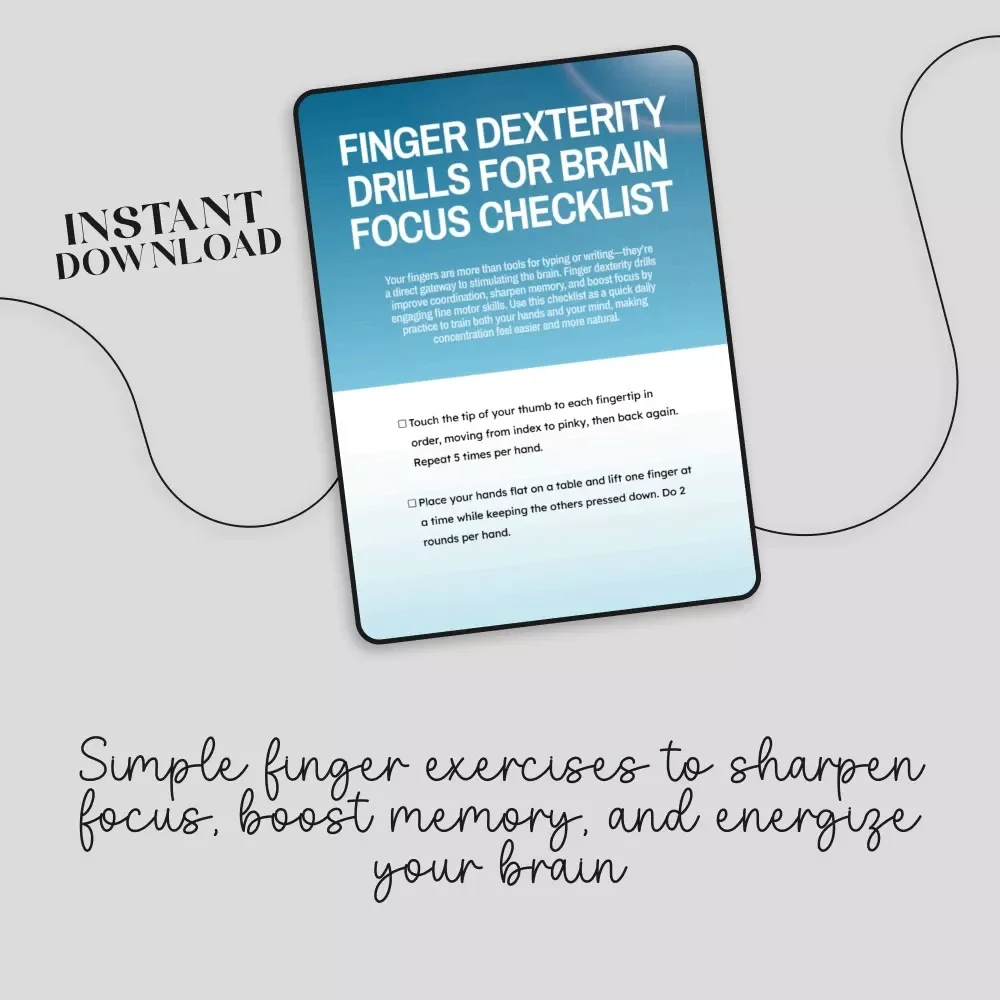Finger Dexterity Drills for Brain Focus Checklist | Digital Download for Mental Sharpness & Hand Agility