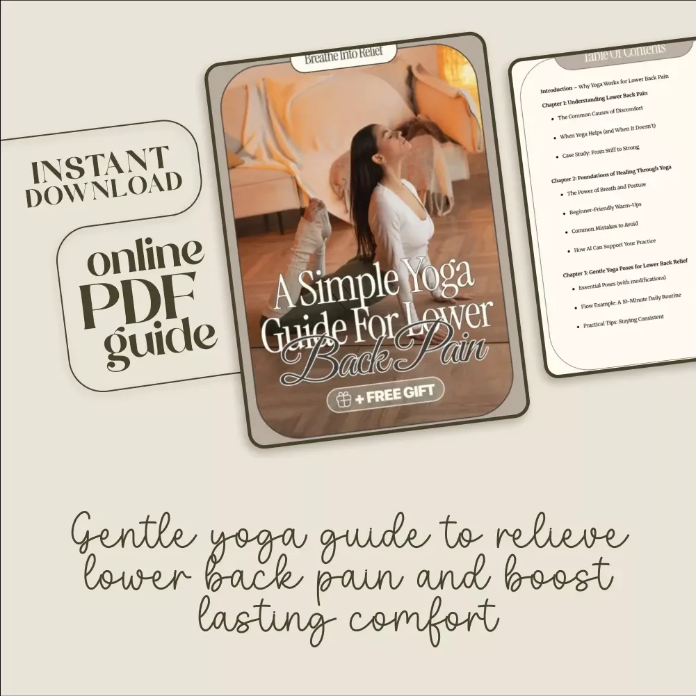 Breathe Into Relief: A Simple Yoga Guide for Lower Back Pain | Digital Download eBook for Back Pain Relief, Yoga for Beginners, Gentle Poses, Wellness Checklist