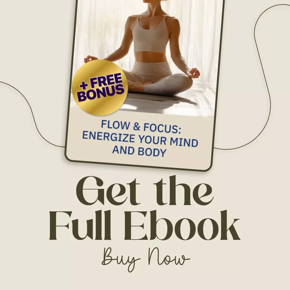 Flow & Focus: Energize Your Mind and Body | Light Exercise and Meditation Combined eBook Guide