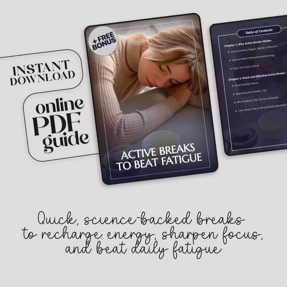 Active Breaks to Beat Fatigue | Digital Guide for Quick Energy, Focus & Productivity | Active Breaks to Fight Fatigue Strategies