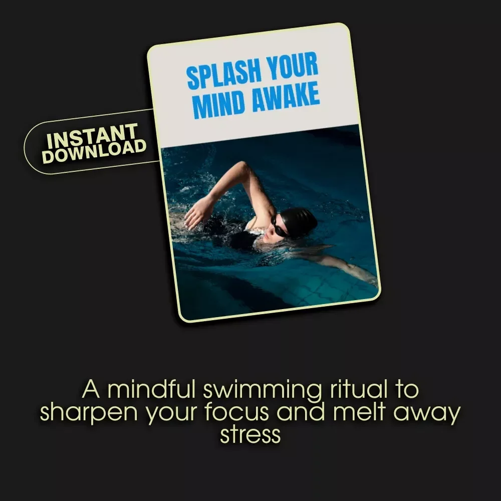 Splash Your Mind Awake: A Digital Checklist for Swimming to Refresh Focus | Mental Clarity & Productivity Guide