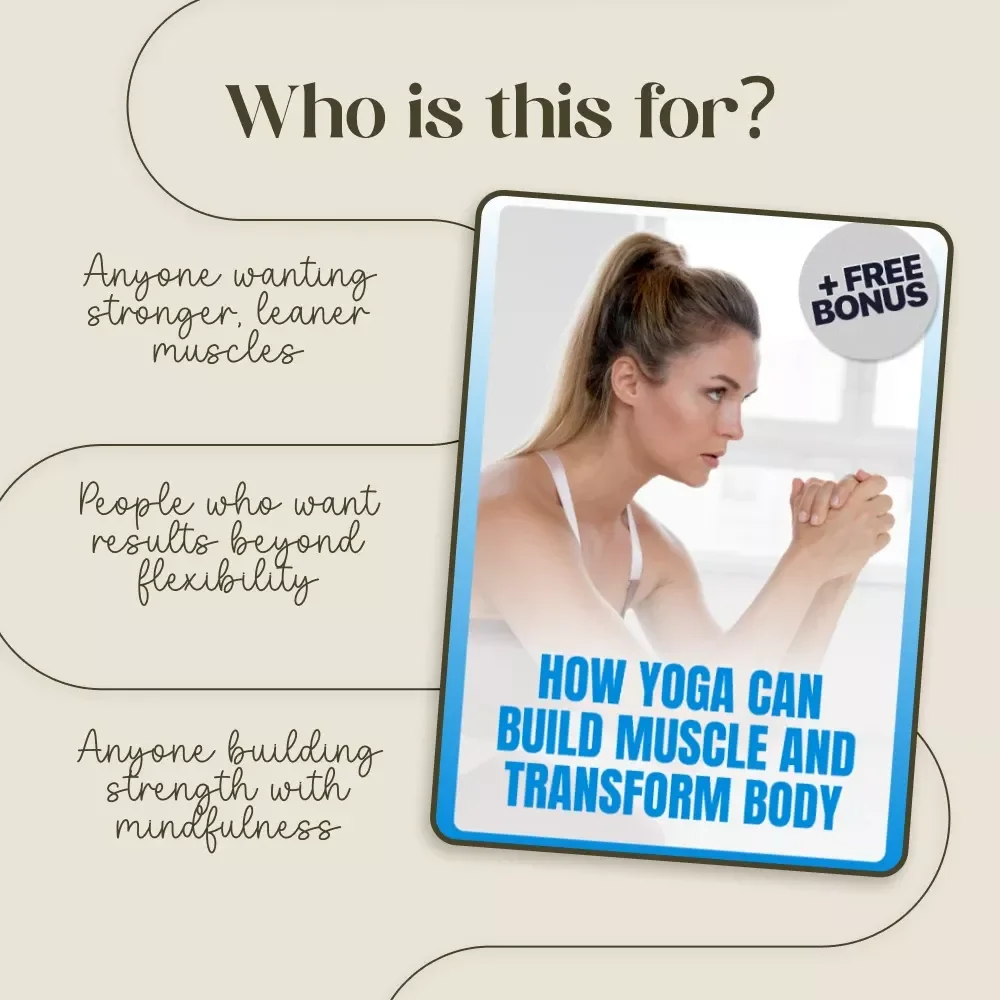 How Yoga Can Build Muscle and Transform Body | Muscle-Building Yoga Guide | Digital Download for Strength, Mind-Body Connection, and Transformation | can yoga build muscle