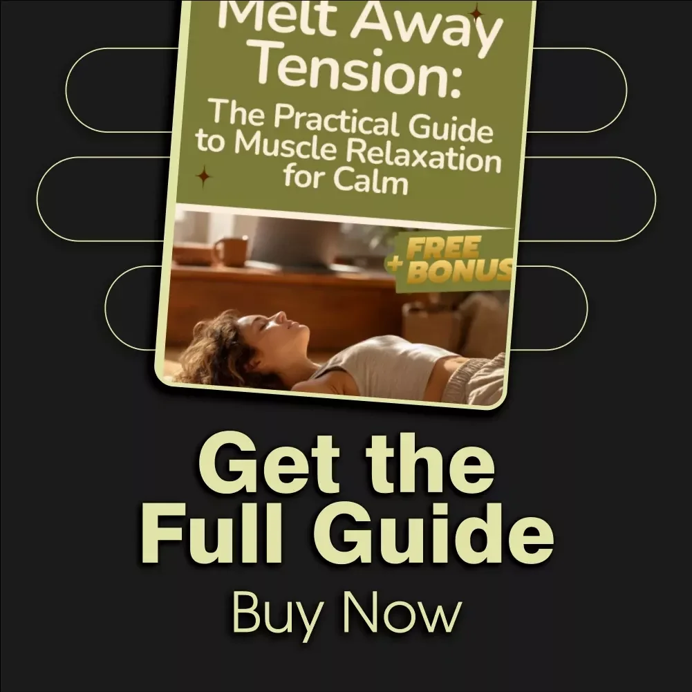 Melt Away Tension: The Practical Guide to Muscle Relaxation for Calm - Digital Download for Stress Relief and Relaxation Techniques