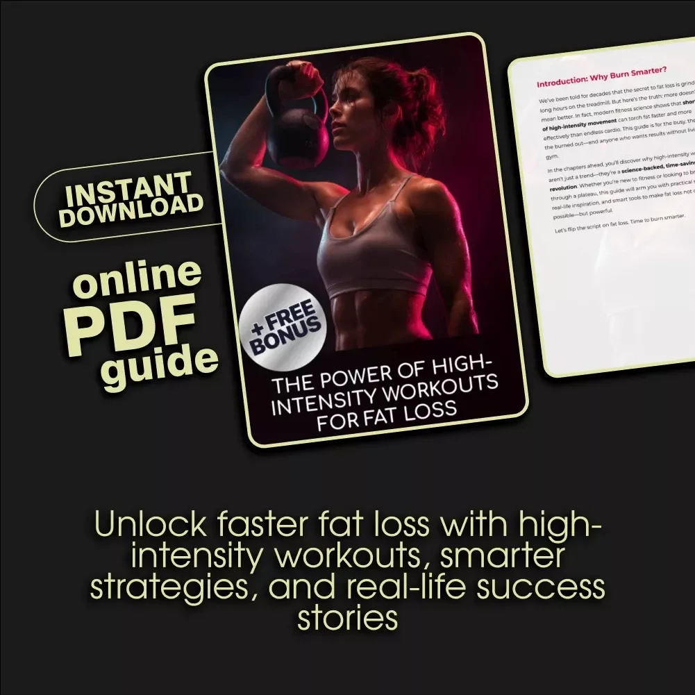The Power of High-Intensity Workouts for Fat Loss: HIIT Guide, eBook & Workout Plans for Maximum Fat Burn