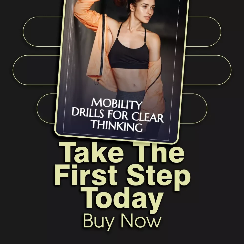 Mobility Drills for Clear Thinking | Morning Movement Checklist for Mental Clarity & Focus