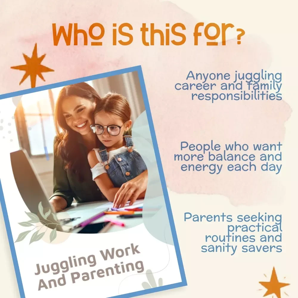 Juggling Work and Parenting Guide | Digital Download for How to Balance Work and Parenting