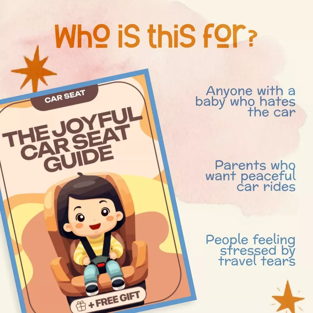 The Joyful Car Seat Guide Digital Download | What to Do When Baby Hates the Car Seat | Parenting Ebook for a Happy Baby on the Go