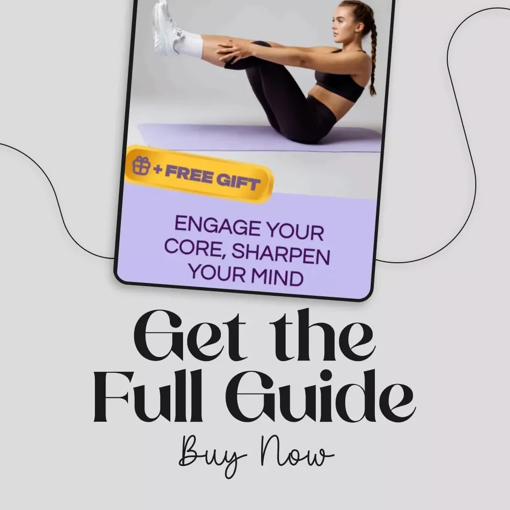 Engage Your Core, Sharpen Your Mind | Digital Guide on Core Activation for Focus, Daily Exercises, AI Prompts & Mindfulness Integration