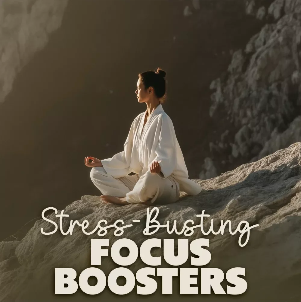 Stay Sharp: Stress-Busting Focus Boosters - A Digital Guide for Ultimate Productivity and Stress Relief
