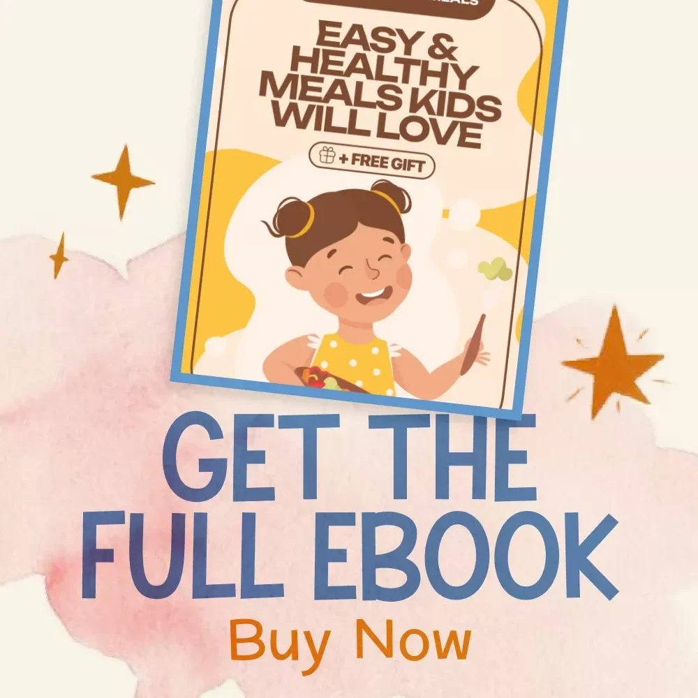Easy & Healthy Meals Kids Will Love | Family-Friendly eBook with Tips for Making Healthy Family Meals with Kids | Digital Download Guide for Busy Parents | Fun Cooking Together Activities | Kid-Approved Recipes and Meal Planning Ideas