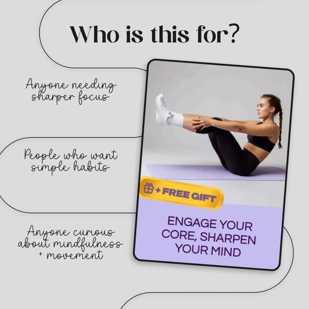 Engage Your Core, Sharpen Your Mind | Digital Guide on Core Activation for Focus, Daily Exercises, AI Prompts & Mindfulness Integration