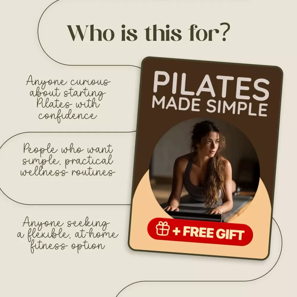 Pilates Made Simple | Beginner-Friendly Guide to Pilates for Beginners with Basics, Routines & AI Prompts