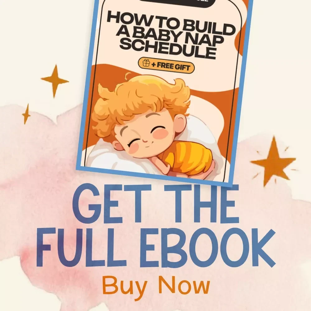 How to Build a Baby Nap Schedule | The Best Way to Set Nap Schedule for Baby | Digital Download eBook for Parents