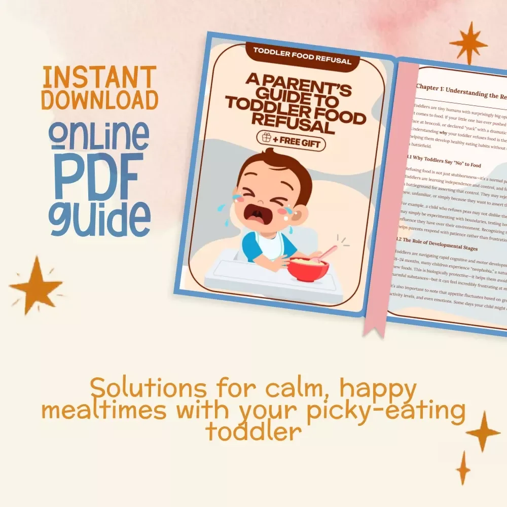 A Parent’s Guide to Toddler Food Refusal | How to Deal with Toddler Food Refusal | Digital Parenting Guide for Mealtime Success