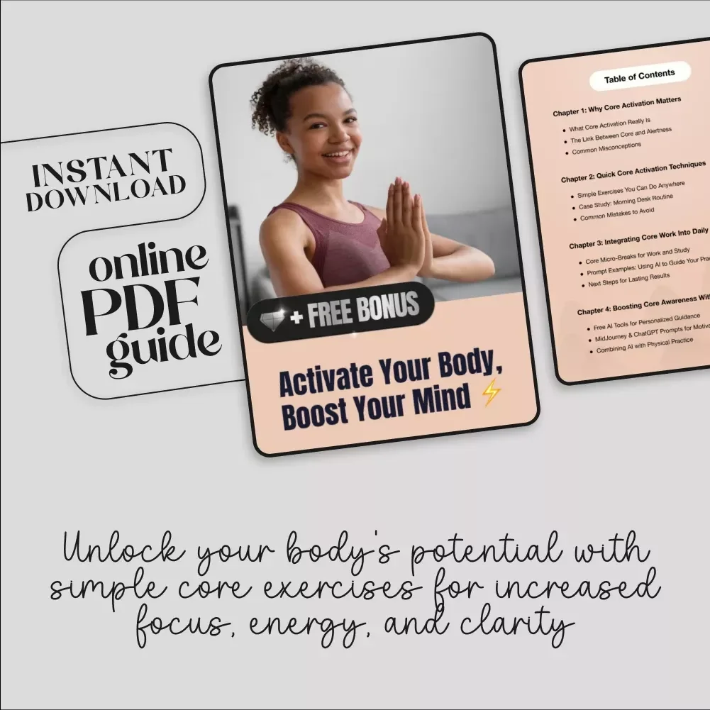 Activate Your Body, Boost Your Mind: A Complete Guide to Core Activation and Mental Clarity