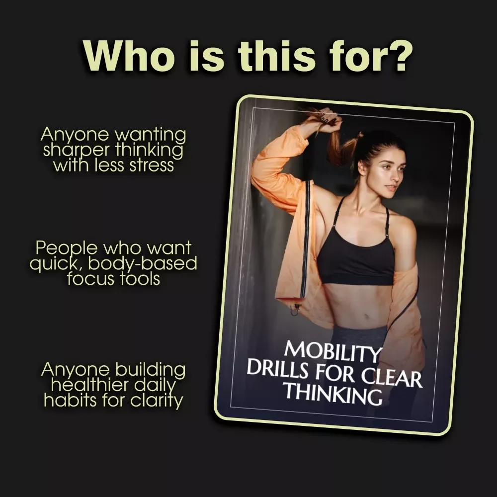 Mobility Drills for Clear Thinking | Morning Movement Checklist for Mental Clarity & Focus