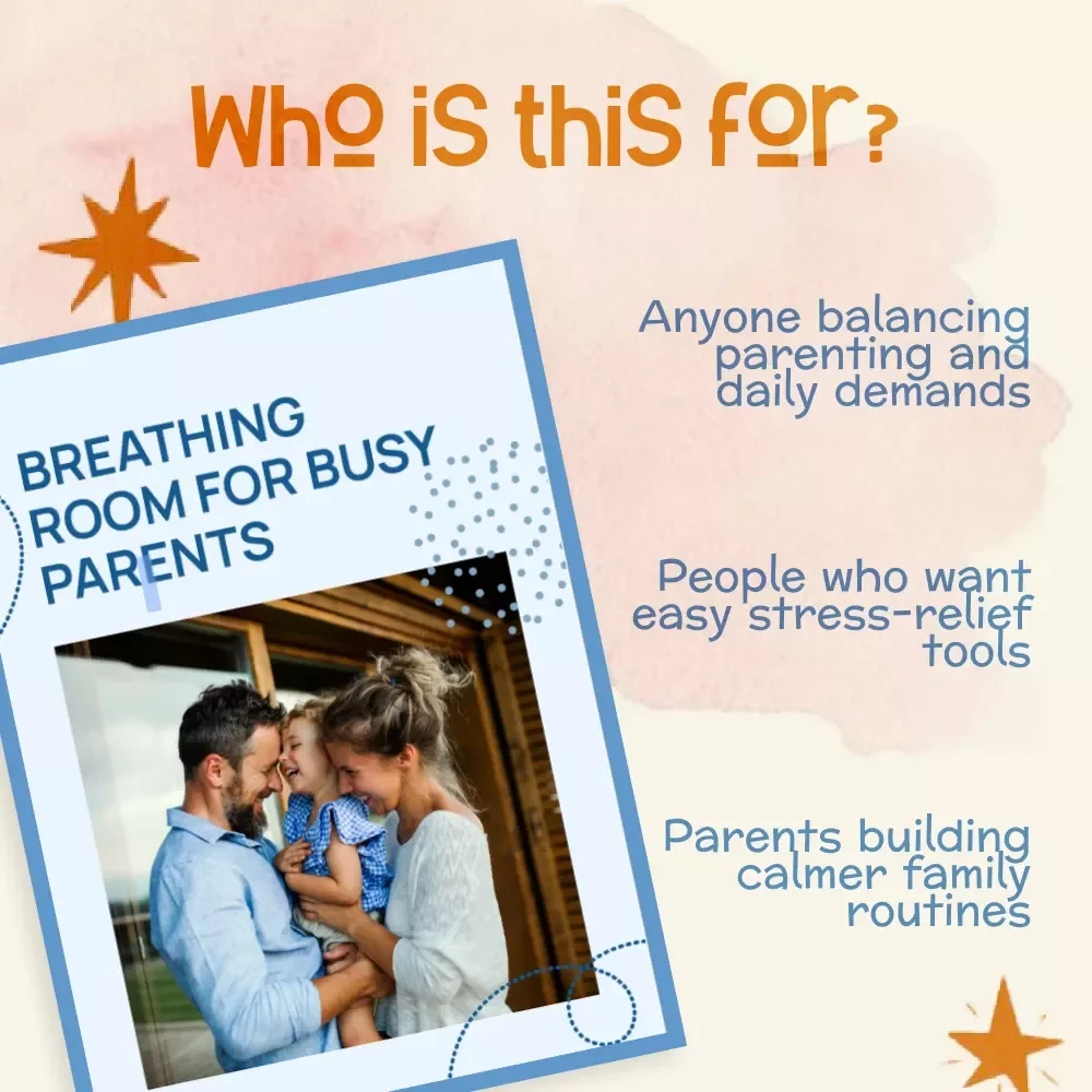 Breathing Room for Busy Parents Guide | Practical Tips for Reducing Parental Burnout