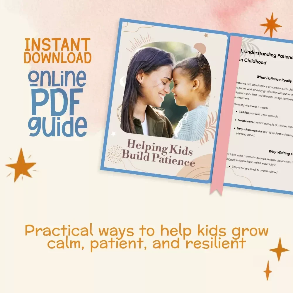 Helping Kids Build Patience | Printable Parenting Guide | Tips for Teaching Patience to Kids | Gentle Parenting eBook | Digital Download for Calm & Confidence