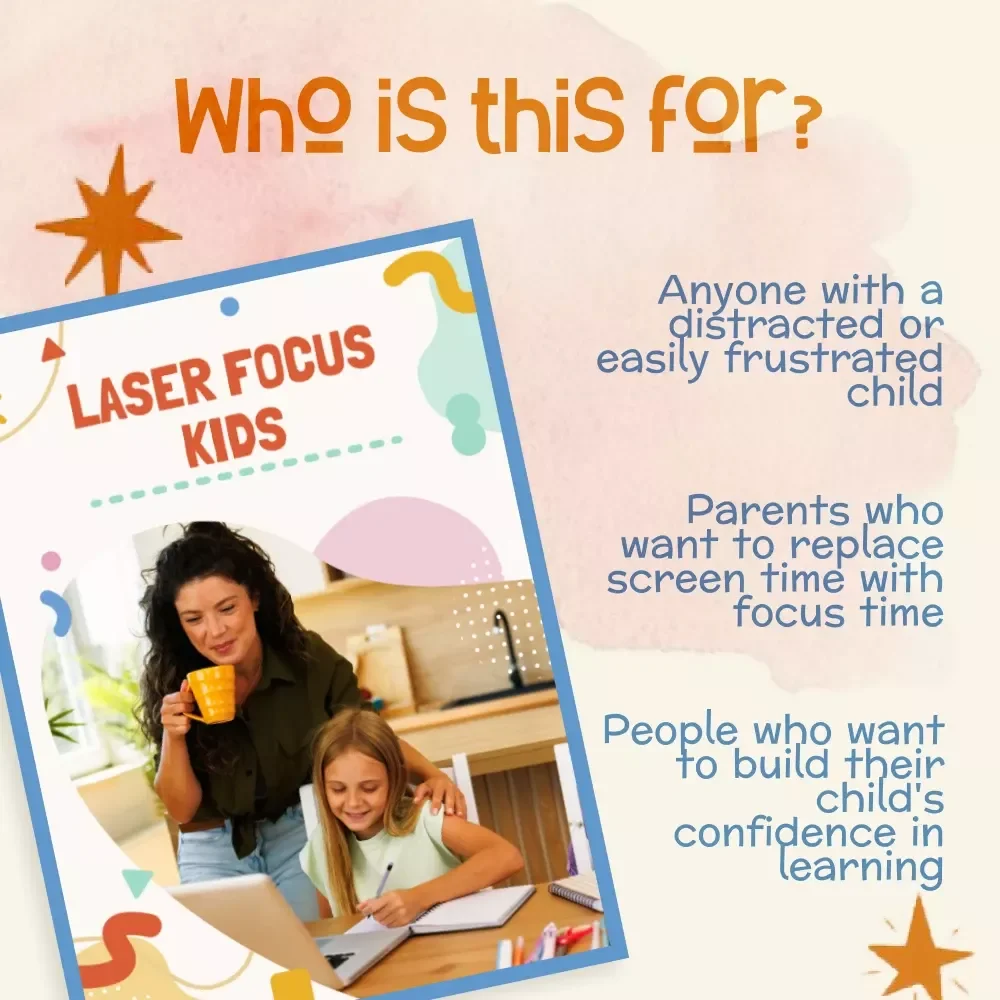 Laser Focus Kids Guide | The Best Way to Improve Child’s Focus | Digital Download for Parents