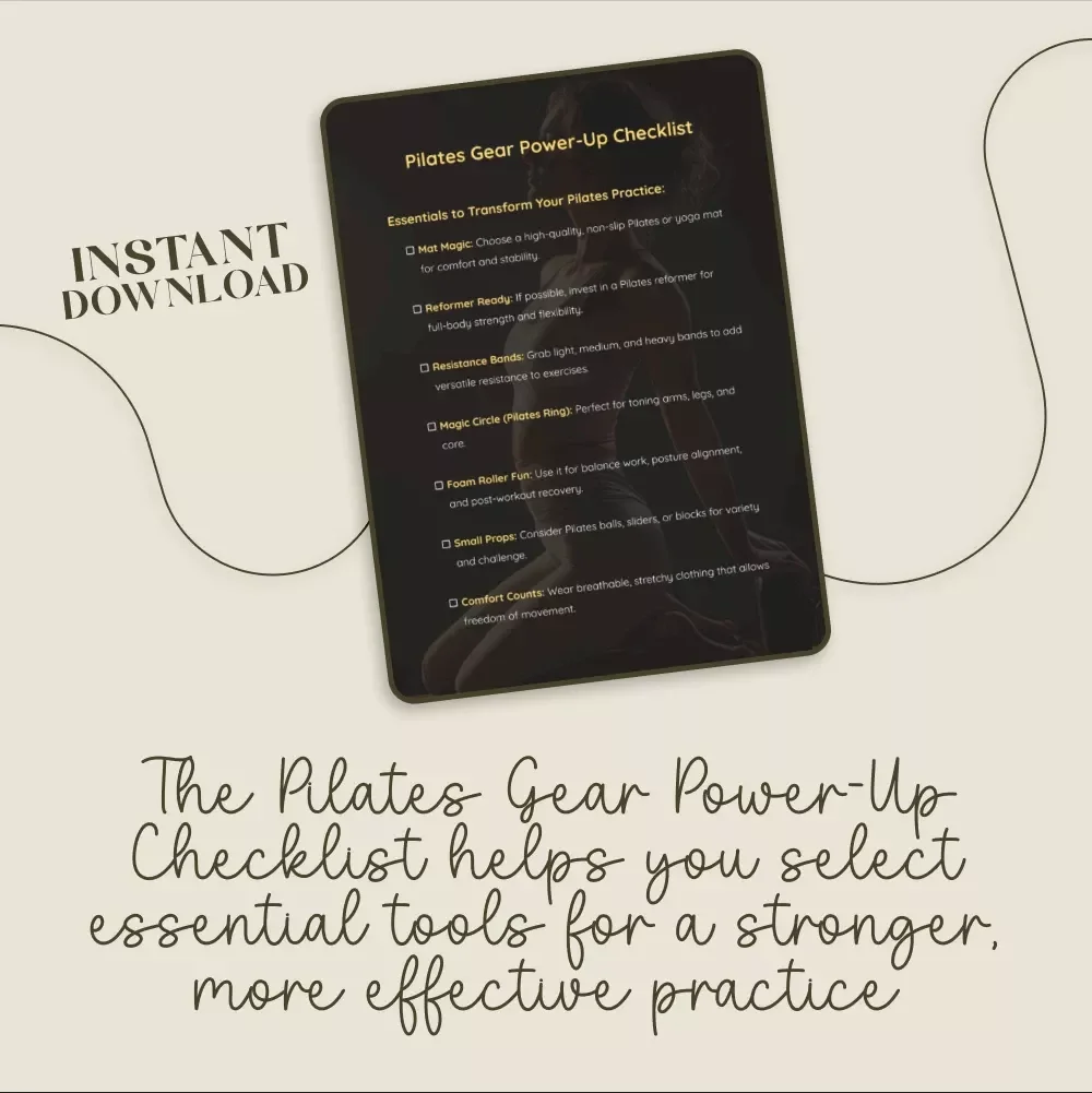 Pilates Gear Power-Up Checklist: Essential Equipment for a Stronger, Balanced Practice