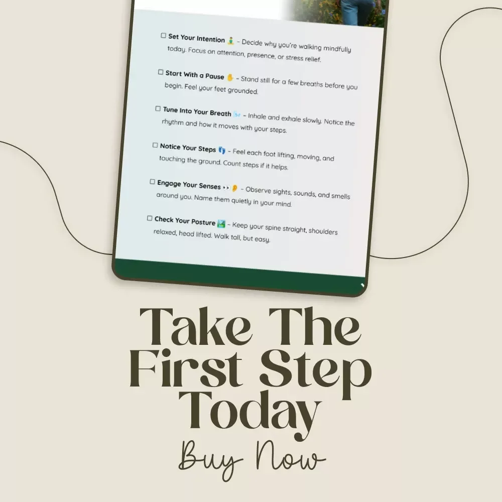 Mindful Steps: Boost Your Attention on Every Walk | Digital Checklist for Mindful Walking, Focus, and Stress Relief