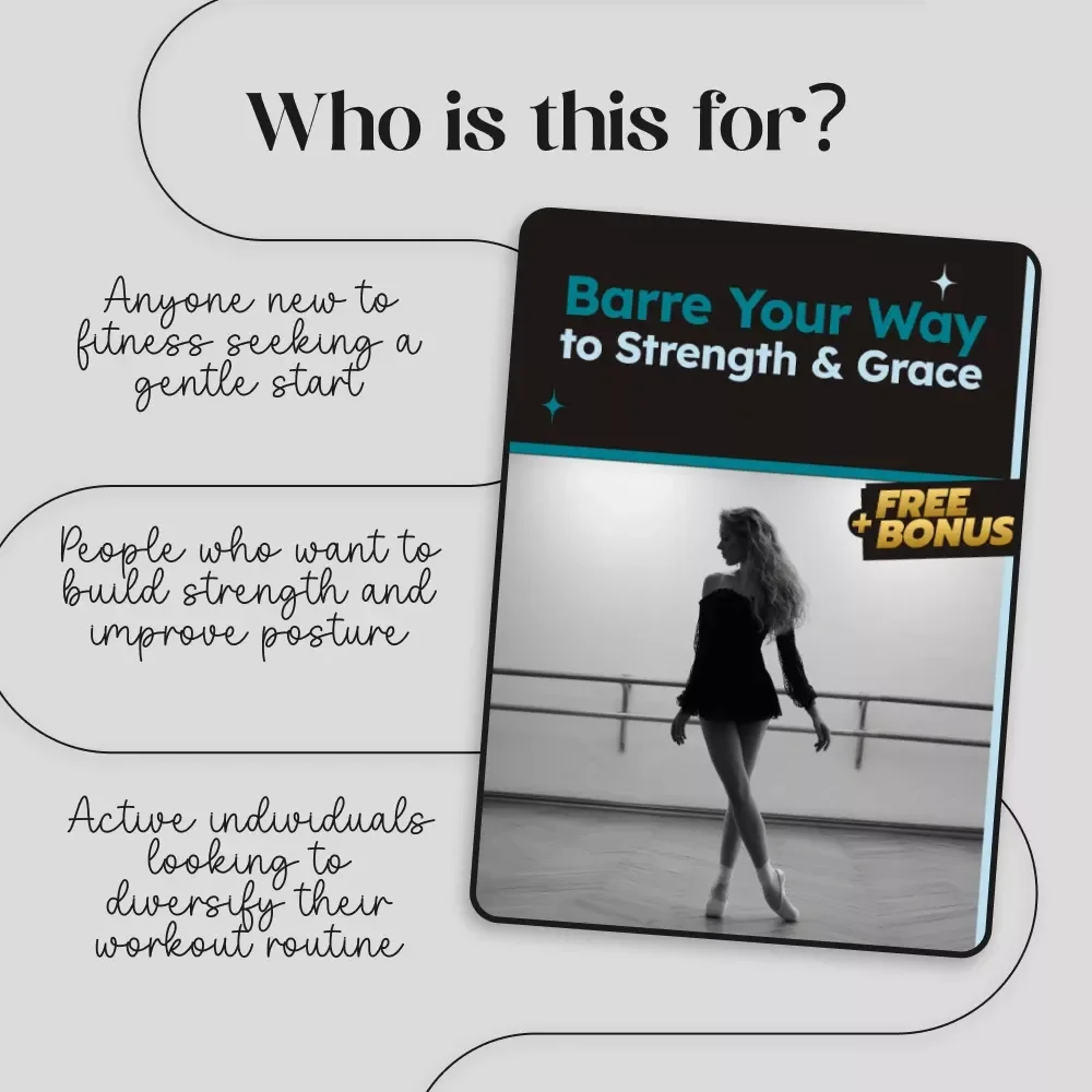 Barre Your Way to Strength & Grace | Ballet Barre Fitness eBook Guide | At-Home Workout Plan for Posture & Toning