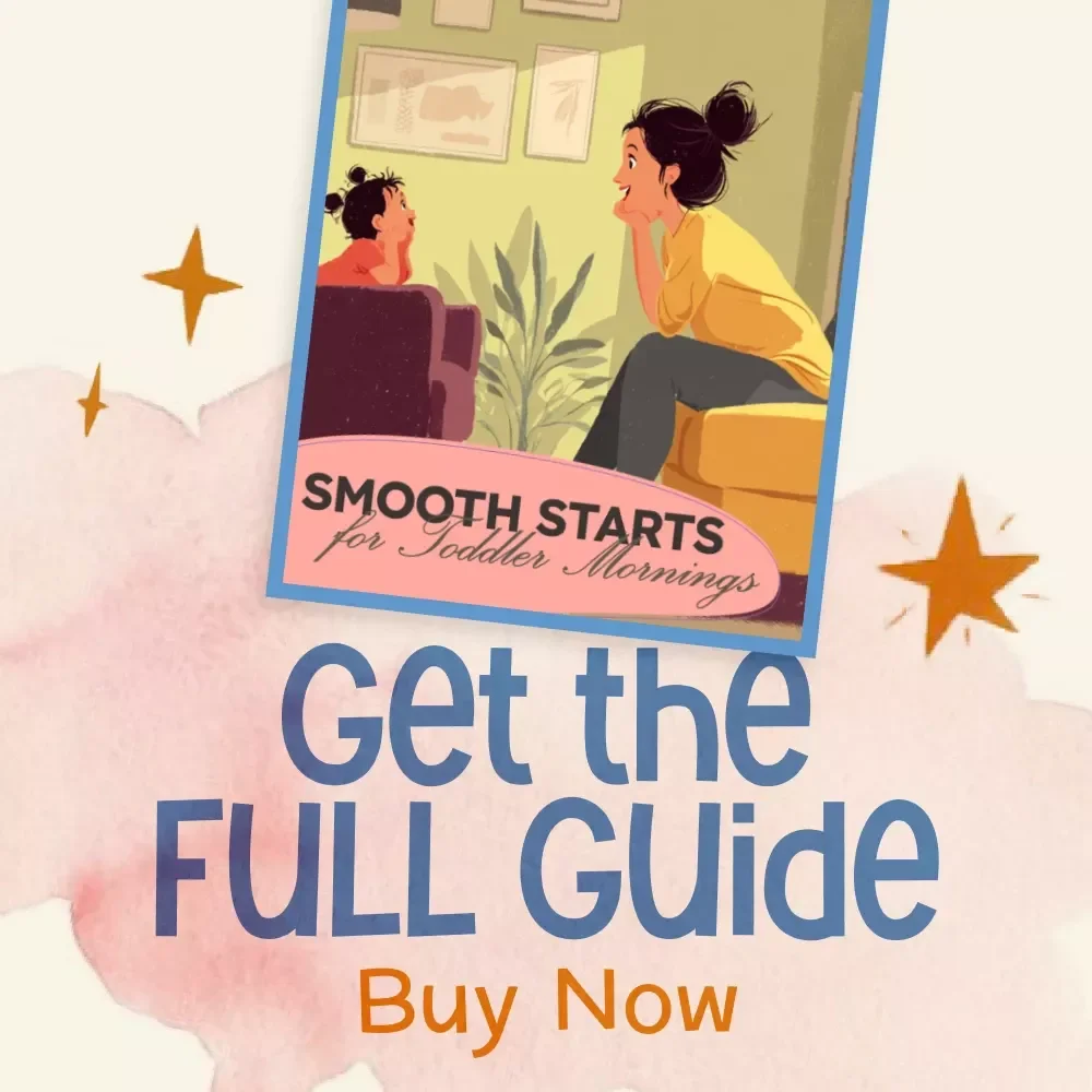 Smooth Starts for Toddler Mornings Guide | Tips for Creating a Toddler Morning Routine
