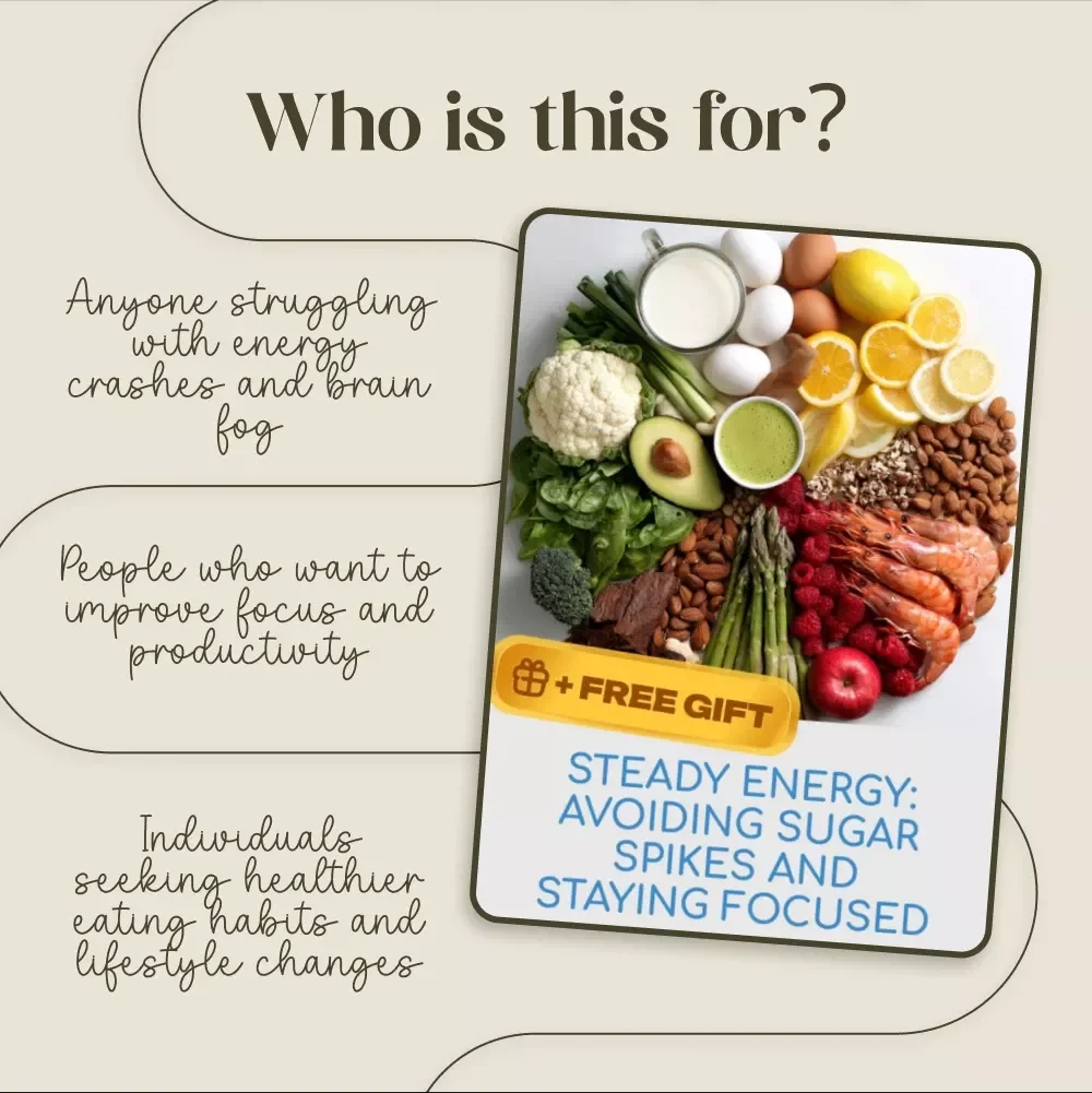 Steady Energy: Avoiding Sugar Spikes and Staying Focused - eBook for Steady Energy, Focus, and Balanced Blood Sugar