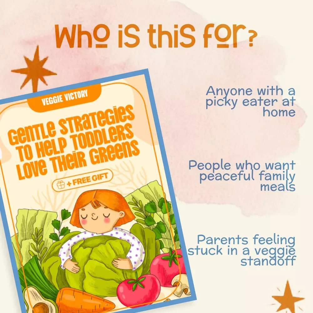 Veggie Victory: Gentle Strategies to Help Toddlers Love Their Greens | Digital Guide for Parents on What to Do When Toddler Won’t Eat Veggies