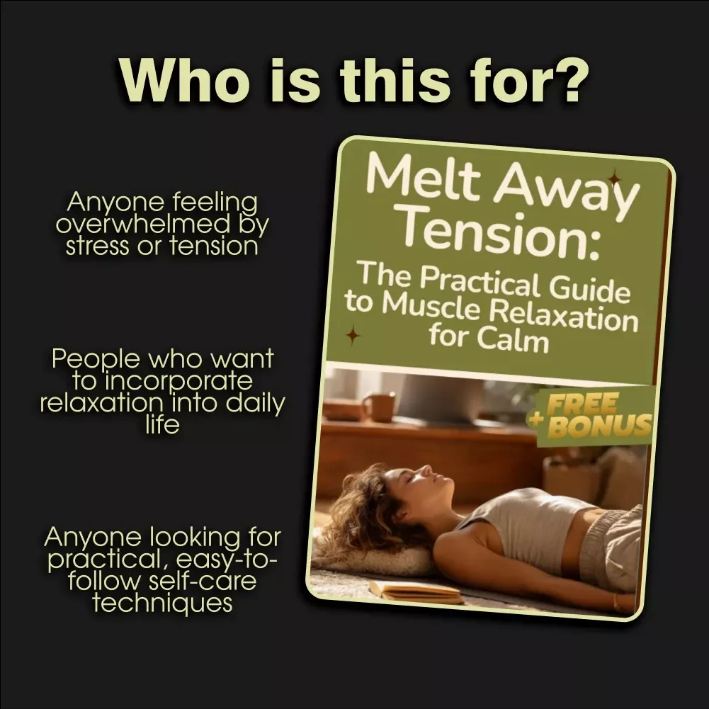 Melt Away Tension: The Practical Guide to Muscle Relaxation for Calm - Digital Download for Stress Relief and Relaxation Techniques