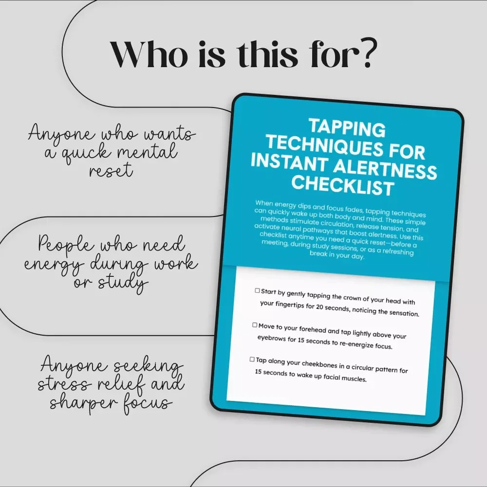 Tapping Techniques for Instant Alertness Checklist | Digital Download for Energy & Focus