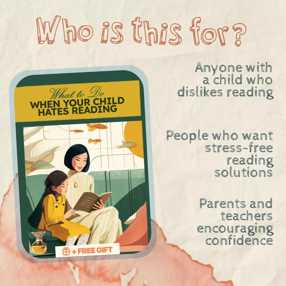 What to Do When Your Child Hates Reading | Parenting Ebook Guide for Struggling Readers