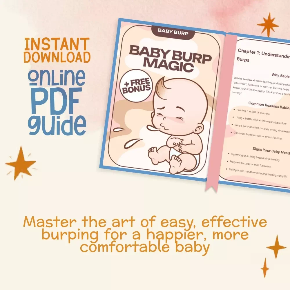 Baby Burp Magic: A Digital Guide on How to Burp a Baby Who Won't Burp - New Parent Essentials