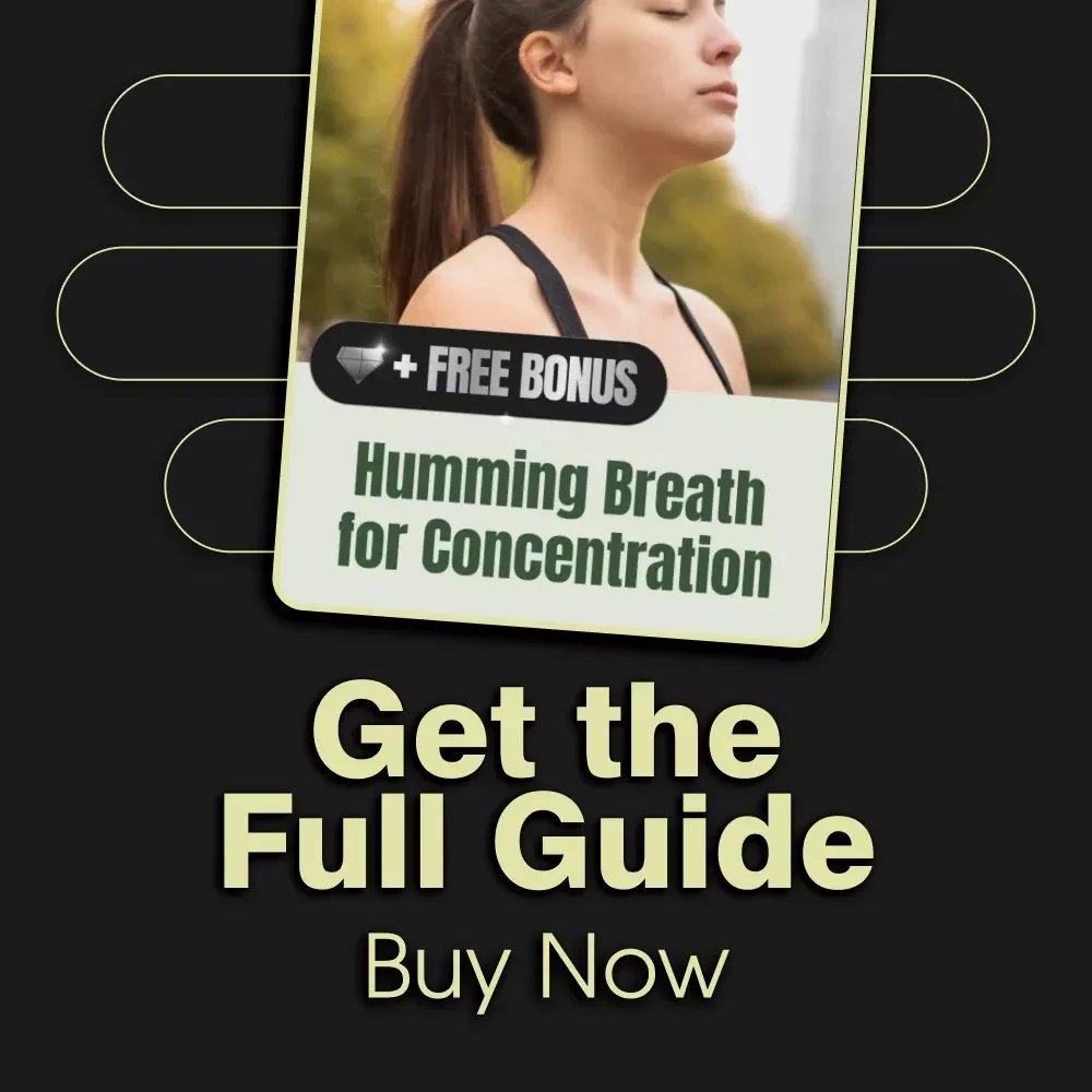 Humming Breath for Concentration | Digital Guide for Focus, Calm, and Daily Practice