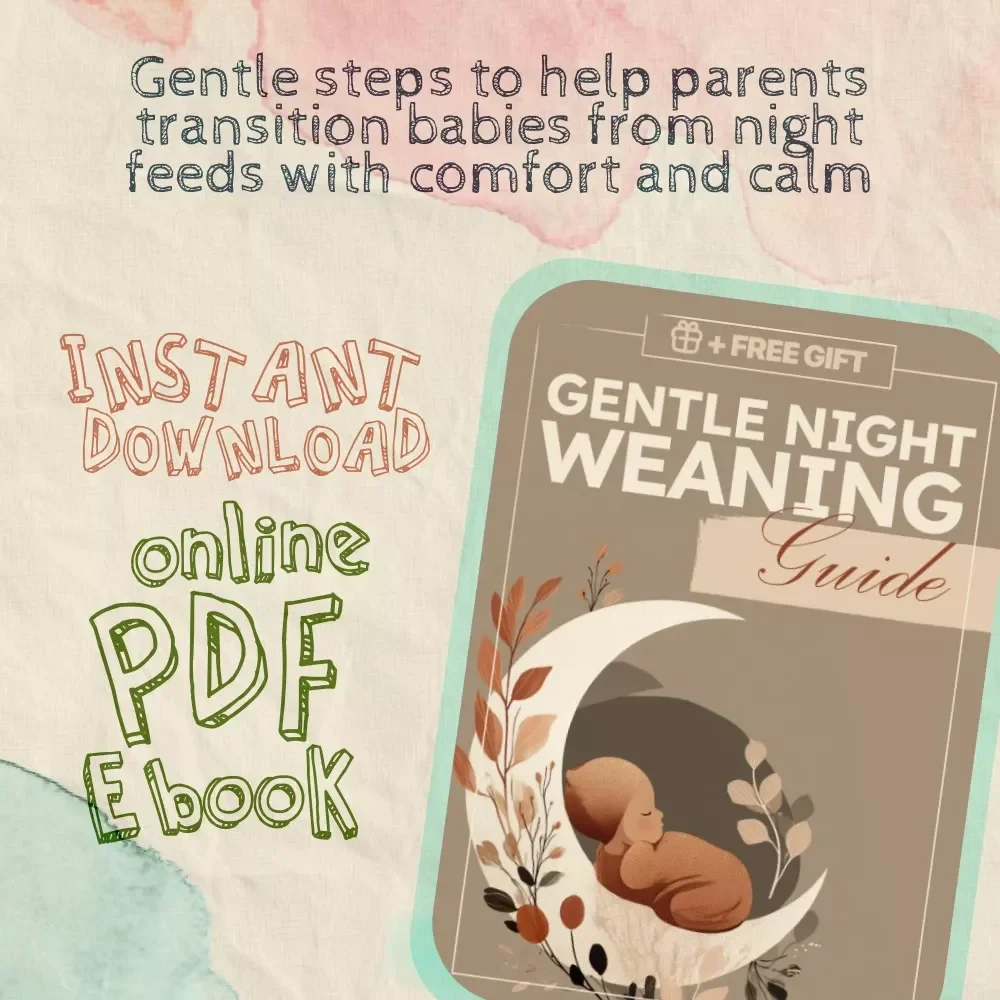 Gentle Night Weaning Guide | Digital Ebook for Parents | Gentle Night Weaning Tips & Step-by-Step Methods