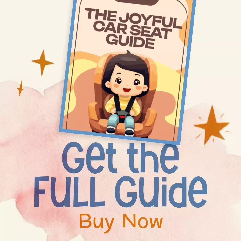 The Joyful Car Seat Guide Digital Download | What to Do When Baby Hates the Car Seat | Parenting Ebook for a Happy Baby on the Go