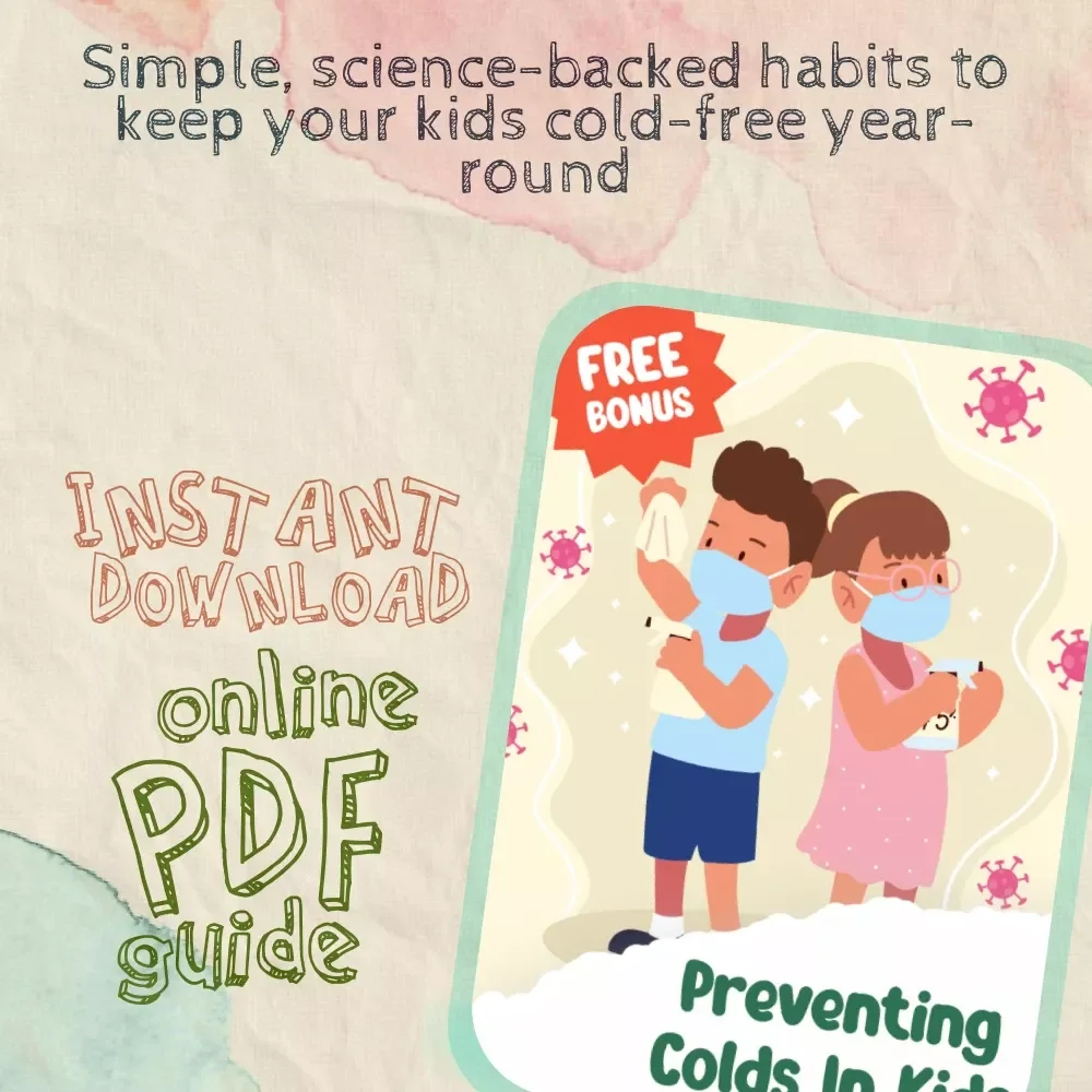 Preventing Colds in Kids | Best Way to Prevent Colds in Kids | Printable Digital Guide for Parents | Child Health & Wellness eBook | Family Immunity Plan