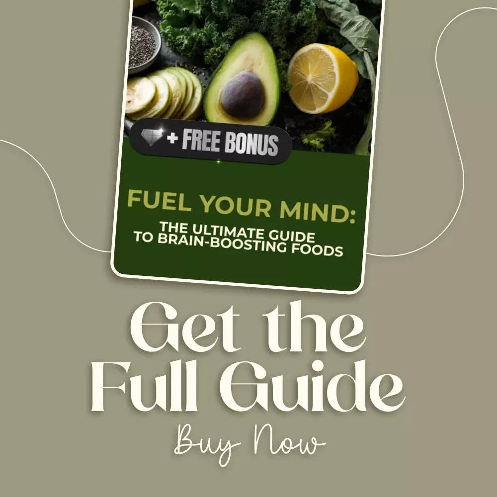 Fuel Your Mind: The Ultimate Guide to Brain-Boosting Foods | Digital Download Guide for Foods for Brain Health, Nutrition, & Mental Clarity