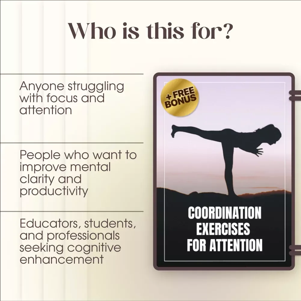 Coordination Exercises for Attention: Boost Focus & Brainpower with Simple, Effective Techniques