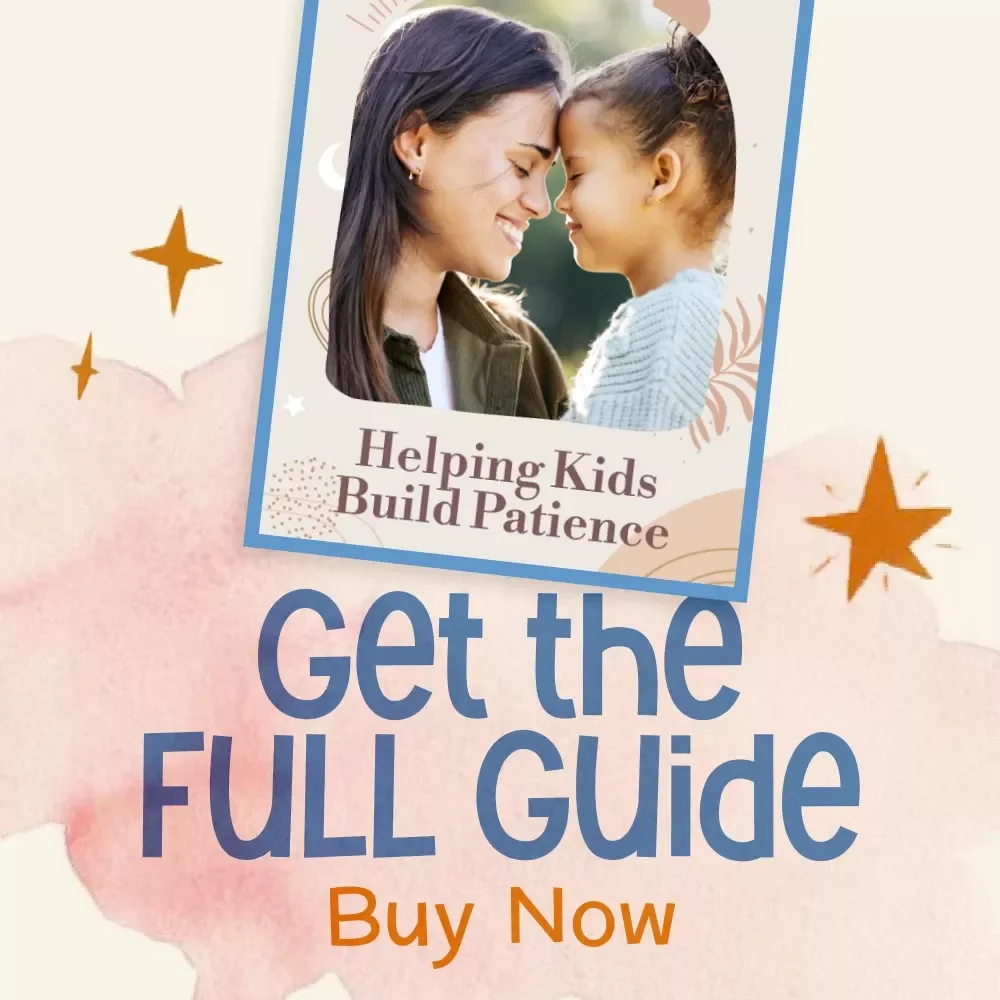 Helping Kids Build Patience | Printable Parenting Guide | Tips for Teaching Patience to Kids | Gentle Parenting eBook | Digital Download for Calm & Confidence