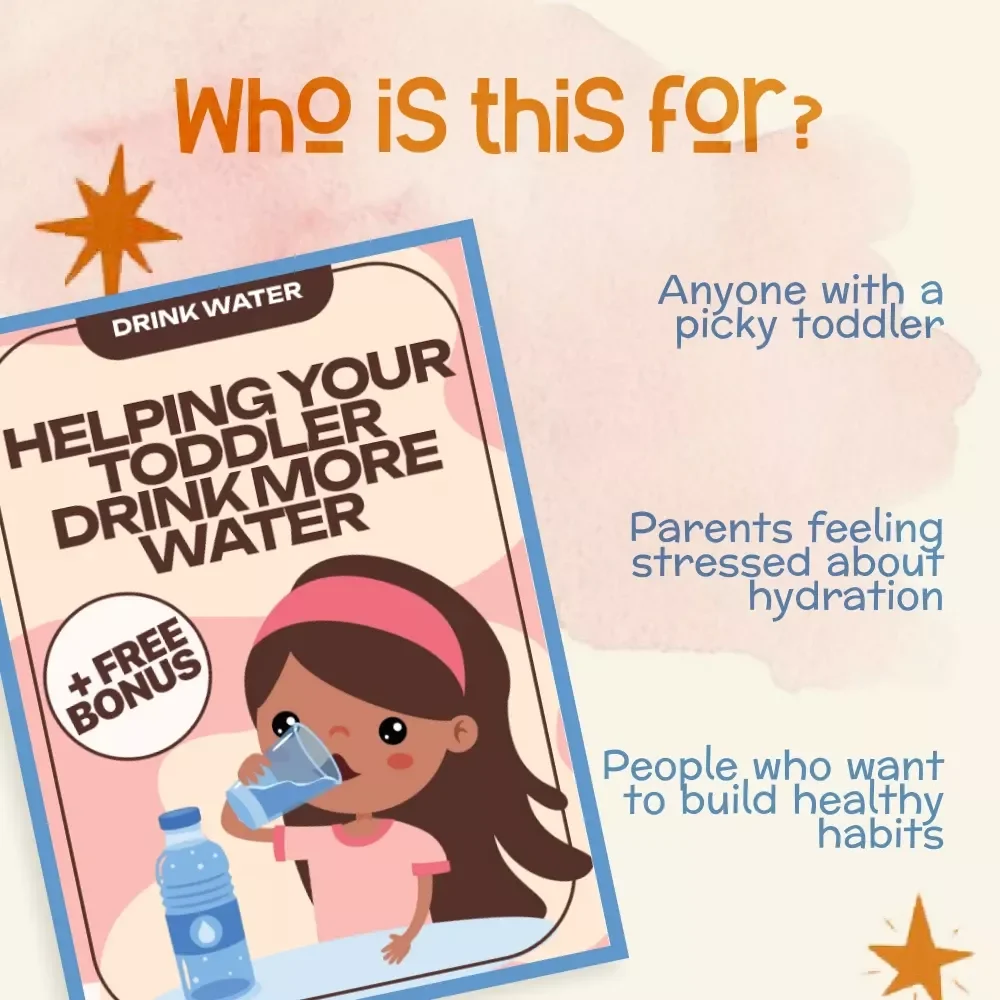 Helping Your Toddler Drink More Water (Without the Struggle) | A Parent's Guide on How to Get Toddler to Drink More Water