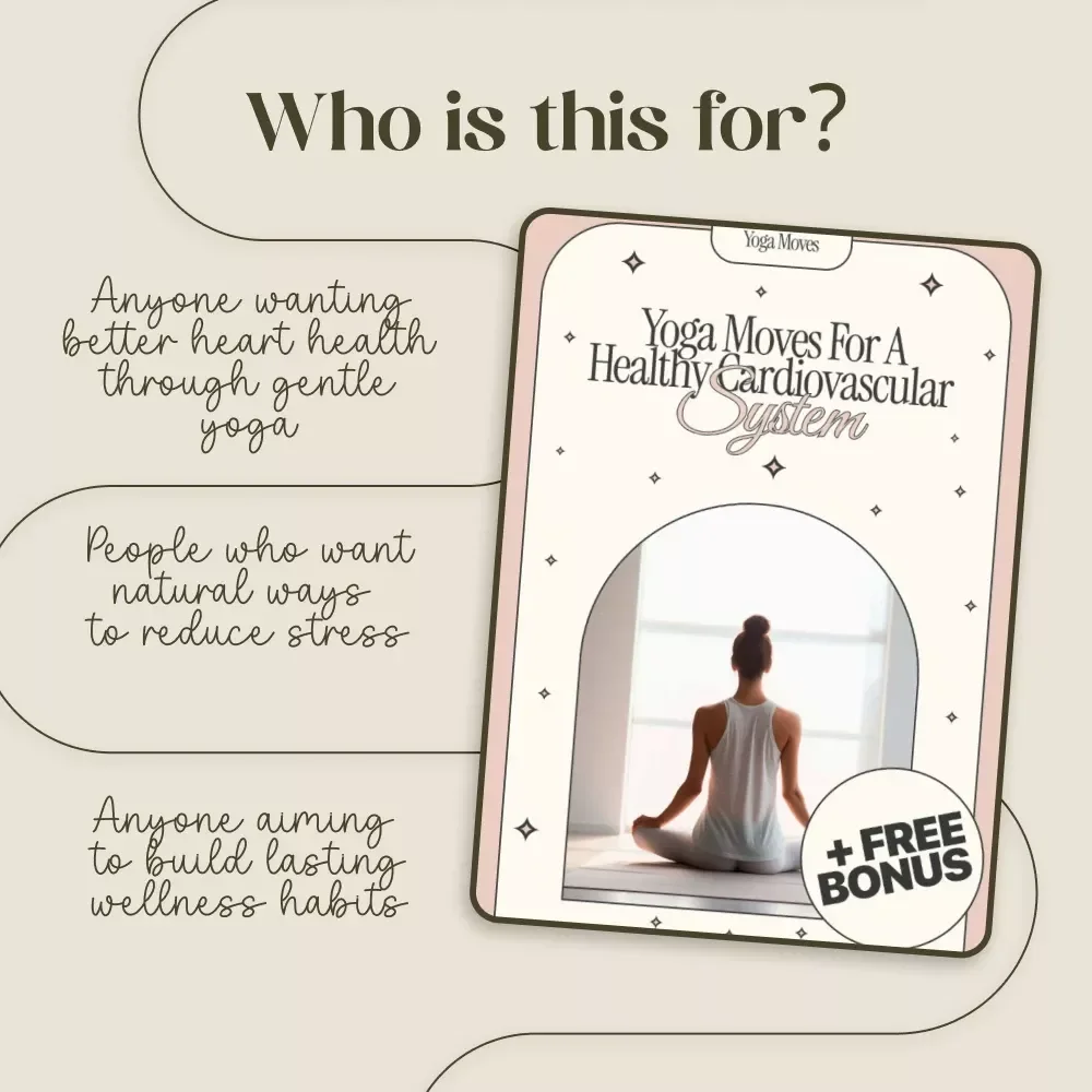 Yoga Moves for a Healthy Cardiovascular System | Heart Wellness Digital Ebook | Yoga for Heart Health Guide with Breathing, Poses & Routines